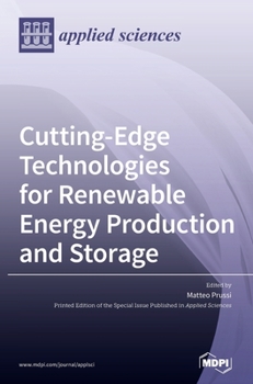 Hardcover Cutting-Edge Technologies for Renewable Energy Production and Storage Book