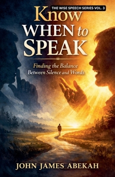 Paperback Know When to Speak Book