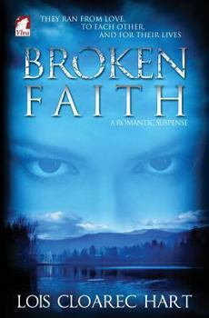 Broken Faith - Book #2 of the Calgary Chronicles