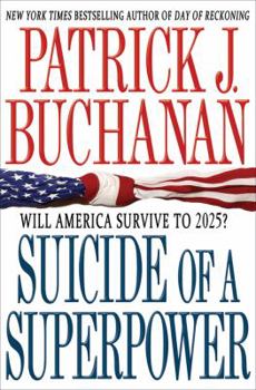 Hardcover Suicide of a Superpower: Will America Survive to 2025? Book