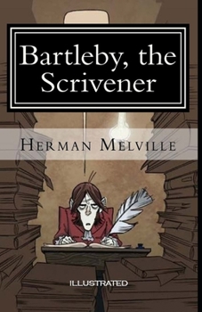 Paperback Bartleby, the Scrivener Illustrated Book