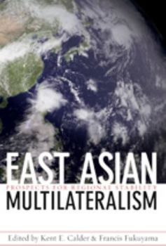 Paperback East Asian Multilateralism: Prospects for Regional Stability Book