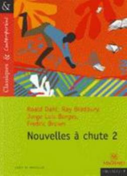 Paperback Nouvelles à chute 2 - Classiques et Contemporains [French] Book