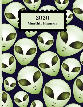 Paperback 2020 Monthly Planner: Alien Martians Outer Space Men Design Cover 1 Year Planner Appointment Calendar Organizer And Journal For Writing Book