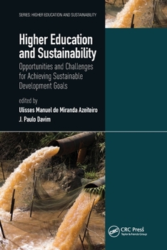 Paperback Higher Education and Sustainability: Opportunities and Challenges for Achieving Sustainable Development Goals Book