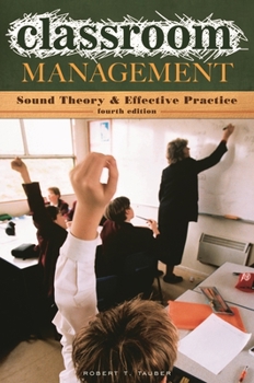 Paperback Classroom Management: Sound Theory and Effective Practice Book