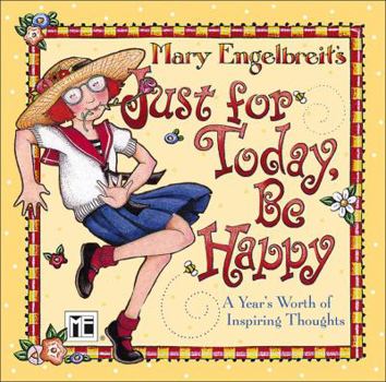 Just For Today Be Happy