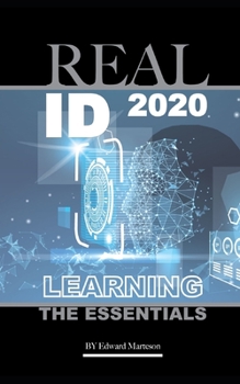Real ID 2020: Learning the Essentials
