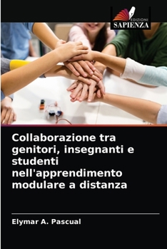 Paperback Collaborazione tra genitori, insegnanti e studenti nell'apprendimento modulare a distanza [Italian] Book