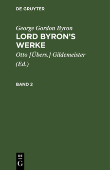 [werke] Lord Byron's Werke: In Sechs B�nden: Bd. 2