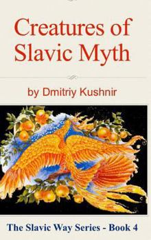 Hardcover Creatures of Slavic Myth Book