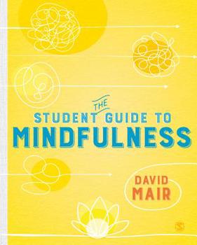Hardcover The Student Guide to Mindfulness Book