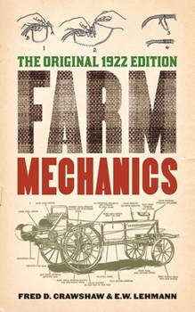 Paperback Farm Mechanics: The Original 1922 Edition Book