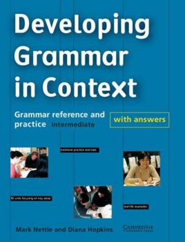 Paperback Developing Grammar in Context Intermediate with Answers: Grammar Reference and Practice Book