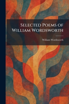 Paperback Selected Poems of William Wordsworth Book