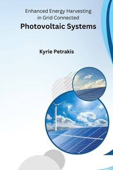Paperback Enhanced Energy Harvesting in Grid Connected Photovoltaic Systems Book