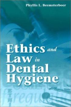 Paperback Ethics and Law in Dental Hygiene Practice Book