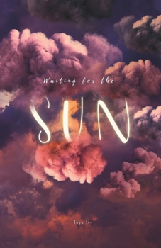 Paperback Waiting for the Sun Book