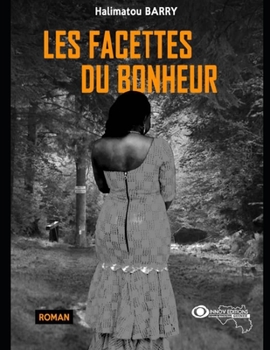Paperback Les facettes du bonheur [French] Book