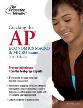 Paperback Cracking the AP Economics Macro & Micro Exams, 2011 Edition (College Test Preparation) Book