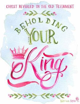 Paperback Beholding Your King Book