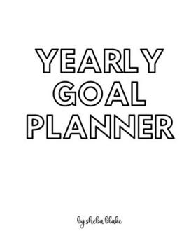 Paperback Yearly Goal Planner - Create Your Own Doodle Cover (8x10 Softcover Personalized Log Book / Tracker / Planner) Book