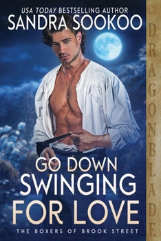 Paperback Go Down Swinging for Love: A Regency Historical Romance Book