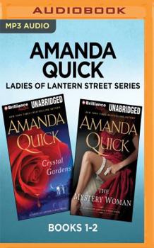 Ladies of Lantern Street Series: Crystal Gardens & The Mystery Woman - Book  of the Ladies of Lantern Street