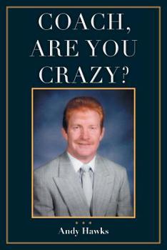 Paperback Coach, Are You Crazy? Book