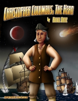Christopher Columbus: The Hero: The Children's Book