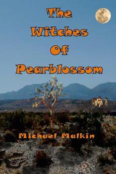 Paperback The Witches of Pearblossom Book