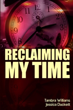 Paperback Reclaiming My Time Book