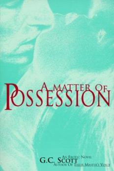 A Matter of Possession - Book #2 of the Bondage and Domination