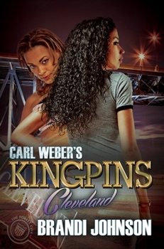 Carl Weber's Kingpins: Cleveland - Book  of the Carl Weber's Kingpins
