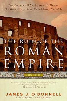 Paperback The Ruin of the Roman Empire: A New History Book