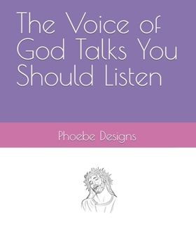 Paperback The Voice of God Talks You Should Listen Book