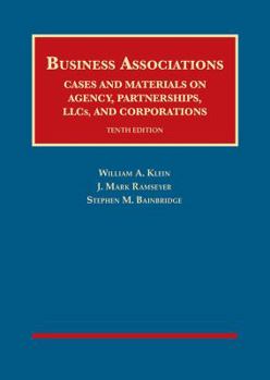 Hardcover Business Associations, Cases and Materials on Agency, Partnerships, Llcs, and Corporations (University Casebook Series) Book