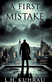 Hardcover A first Mistake: Born to hate, longed for love, but having to lead in the end. Book