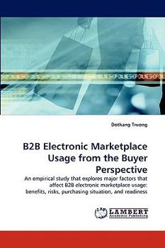 Paperback B2B Electronic Marketplace Usage from the Buyer Perspective Book