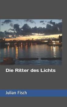 Paperback Die Ritter des Lichts [German] Book