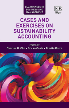 Paperback Cases and Exercises on Sustainability Accounting (Elgar Cases in Business and Management) Book
