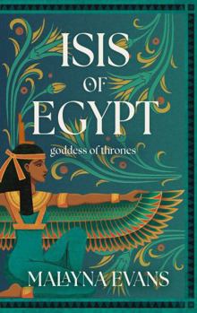 Hardcover Isis of Egypt: Goddess of Thrones Book