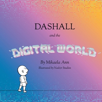 Paperback Dashall and the Digital World Book