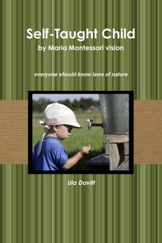 Paperback Self-Taught Child by Maria Montessori vision Book