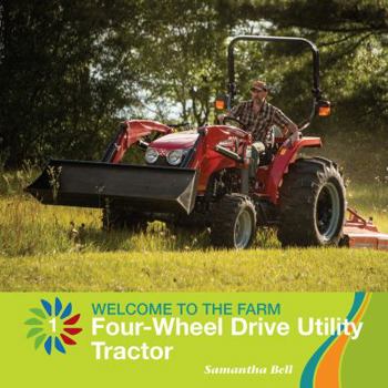 Four-Wheel Drive Utility Tractor - Book  of the Welcome to the Farm