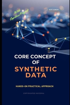 Core Concept of Synthetic Data
