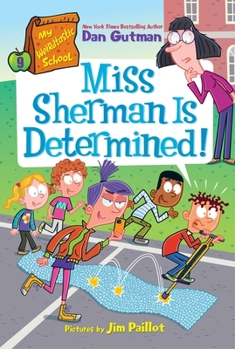 Hardcover My Weirdtastic School #9: Miss Sherman Is Determined! Book