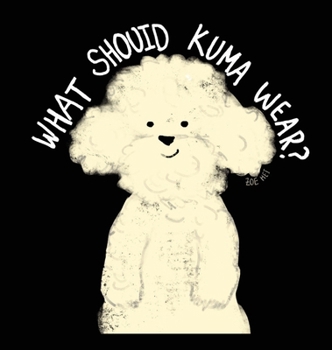 Hardcover What Should Kuma Wear? [Large Print] Book