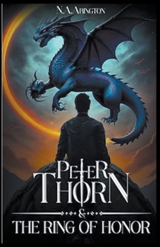 Paperback Peter Thorn & The Ring of Honor Book