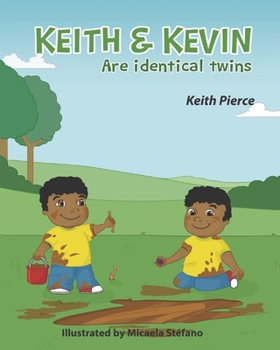Paperback Keith & Kevin Are Identical Twins Book